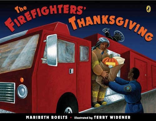 Beispielbild fr The Firefighters' Thanksgiving zum Verkauf von Better World Books