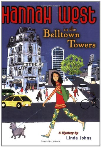 Imagen de archivo de Hannah West in the Belltown Towers: A Mystery a la venta por Half Price Books Inc.