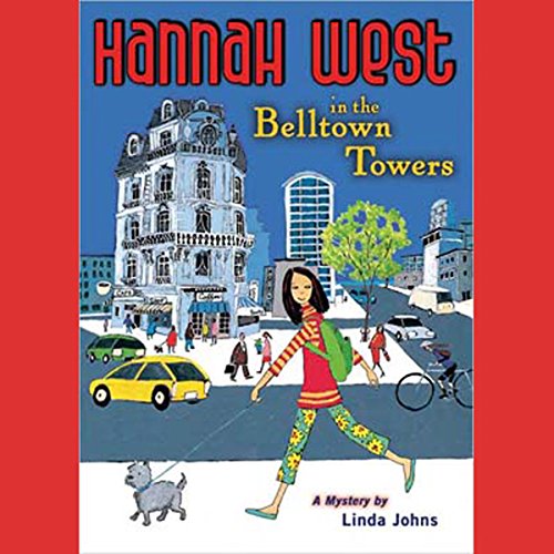 Stock image for Hannah West in the Belltown Towers: A Mystery for sale by Half Price Books Inc.