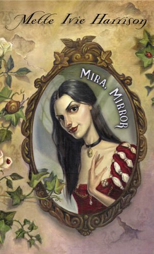 Stock image for Mira, Mirror for sale by SecondSale