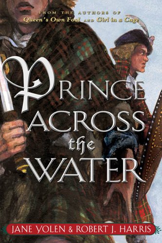 Stock image for Prince Across the Water (Stuart Quartet) for sale by Wonder Book