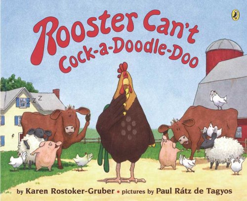 Stock image for Rooster Can't Cock-A-Doodle-Doo for sale by Better World Books