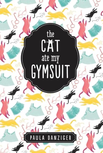 9780142406540: The Cat Ate My Gymsuit (Puffin Modern Classics)