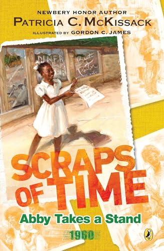 Stock image for Abby Takes a Stand (Scraps of Time) for sale by Gulf Coast Books