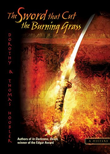 9780142406892: The Sword That Cut the Burning Grass: A Samurai Mystery