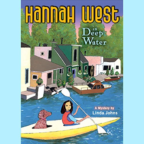 Stock image for Hannah West in Deep Water: A Mystery for sale by Gulf Coast Books