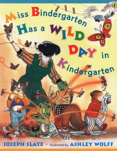 Beispielbild fr Miss Bindergarten Has a Wild Day in Kindergarten (Miss Bindergarten Books (Paperback)) zum Verkauf von SecondSale