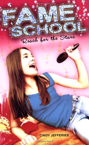 Beispielbild fr Reach for the Stars #1 (Fame School) zum Verkauf von SecondSale