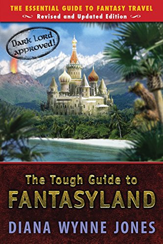 Beispielbild fr The Tough Guide to Fantasyland: The Essential Guide to Fantasy Travel zum Verkauf von BooksRun