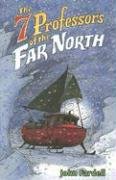 Beispielbild fr Seven Professors of the Far North zum Verkauf von Wonder Book