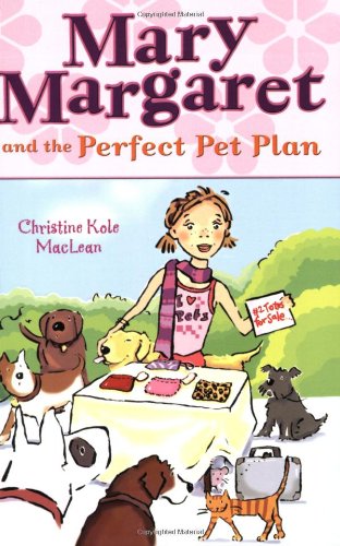 Beispielbild fr Mary Margaret and the Perfect Pet Plan (Mary Margaret (Paperback)) zum Verkauf von Wonder Book