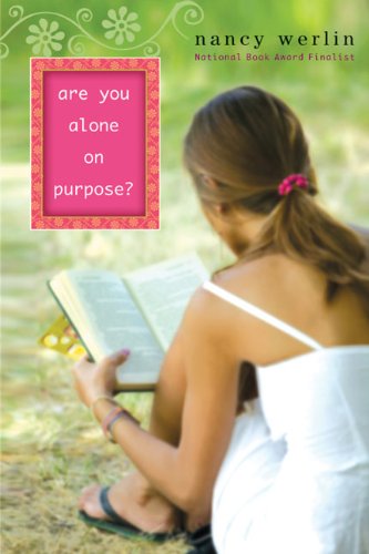 Are You Alone on Purpose? (9780142407776) by Werlin, Nancy