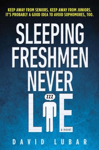 Imagen de archivo de Sleeping Freshmen Never Lie a la venta por Gulf Coast Books