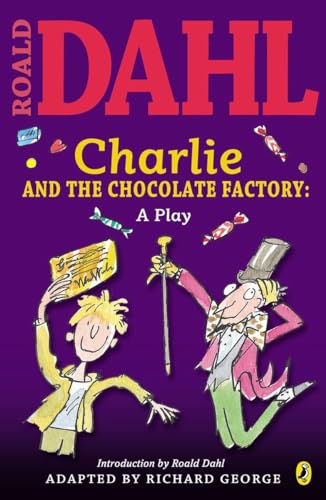 Beispielbild fr Charlie and the Chocolate Factory: a Play zum Verkauf von SecondSale