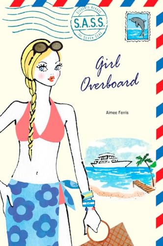 Beispielbild fr Girl Overboard (S.A.S.S.) zum Verkauf von Wonder Book