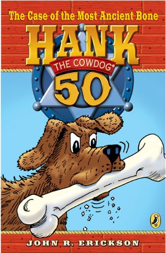 Beispielbild fr The Case of the Most Ancient Bone #50 (Hank the Cowdog) zum Verkauf von Reliant Bookstore