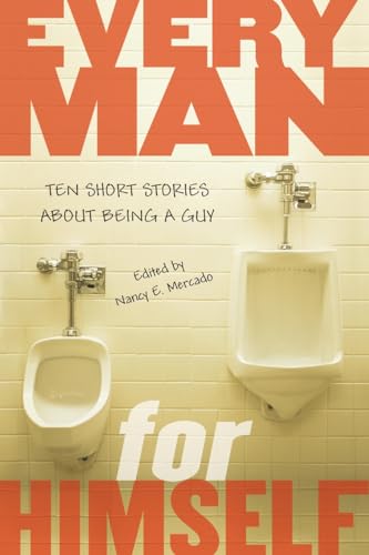 9780142408131: Every Man for Himself: Ten Short Stories About Being a Guy