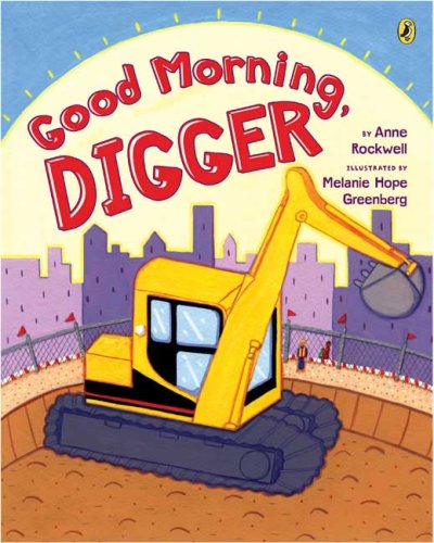 Stock image for Good Morning, Digger for sale by Better World Books