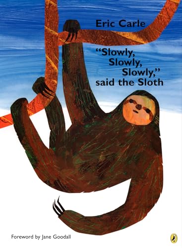 9780142408476: "Slowly, Slowly, Slowly," said the Sloth