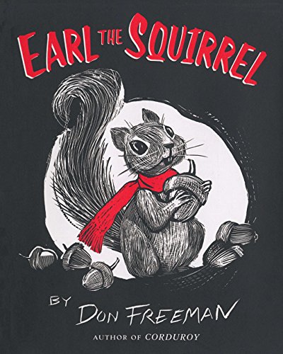 Beispielbild fr Earl the Squirrel zum Verkauf von SecondSale
