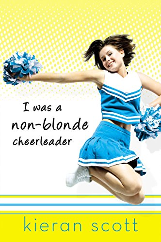 Imagen de archivo de I Was a Non-Blonde Cheerleader a la venta por SecondSale