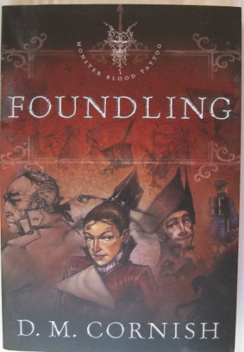 9780142409138: Foundling (Monster Blood Tattoo, Book 1)