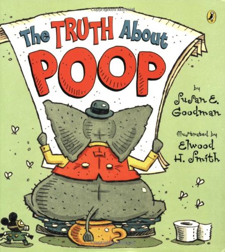 Beispielbild fr The Truth about Poop zum Verkauf von Better World Books