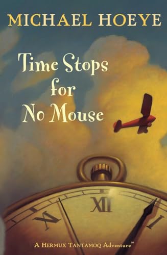 Beispielbild fr Time Stops for No Mouse (Hermux Tantamoq Adventures (Paperback)) zum Verkauf von Wonder Book