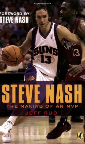 Stock image for Steve Nash : The Making of an MVP for sale by Better World Books