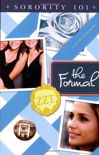 Stock image for The Formal (Sorority 101) for sale by Wonder Book