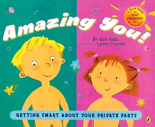 Beispielbild fr Amazing You!: Getting Smart About Your Private Parts zum Verkauf von SecondSale