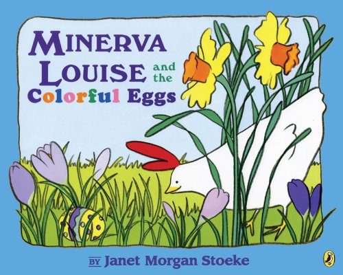 Stock image for Minerva Louise and the Colorful Eggs for sale by SecondSale
