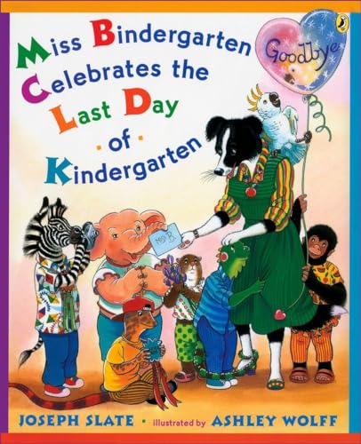 Miss Bindergarten Celebrates the Last Day of Kindergarten (9780142410608) by Slate, Joseph