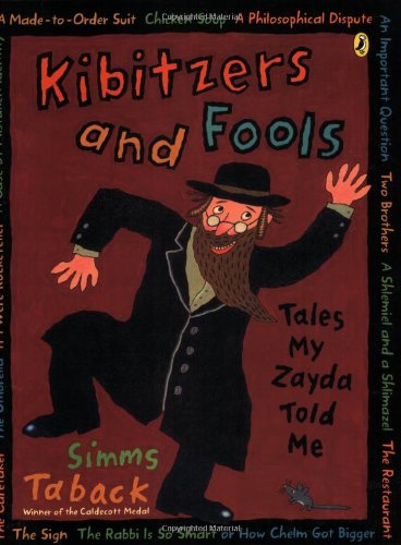 Imagen de archivo de Kibitzers and Fools: Tales My Zayda Told Me a la venta por Once Upon A Time Books
