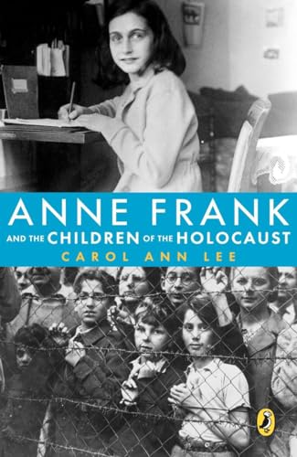 9780142410691: Anne Frank and the Children of the Holocaust