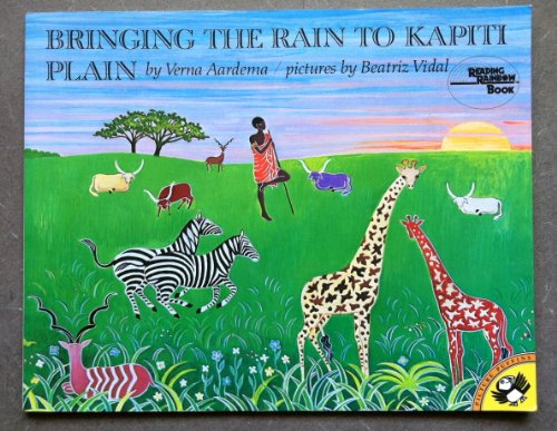 Bringing the Rain to Kapiti Plain by Verna Aardema Bringing the Rain to Kapiti Plain by Verna Aardema