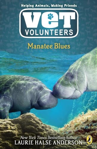 9780142410844: Manatee Blues: 4 (Vet Volunteers)