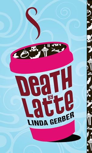 Beispielbild fr Death by Latte (The Death by . Mysteries) zum Verkauf von BooksRun