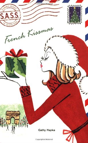 Stock image for French Kissmas : Students Across the Seven Seas for sale by Better World Books