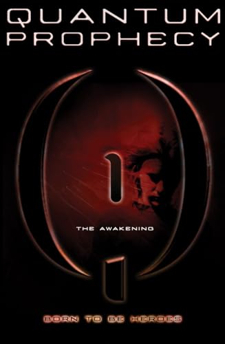 The Awakening #1 (Quantum Prophecy) - Carroll, Michael