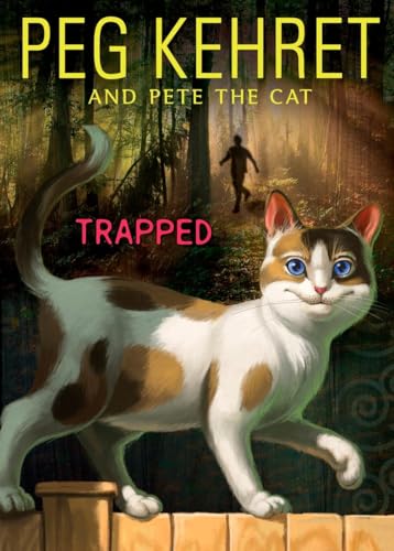 Stock image for Trapped! (Pete the Cat) for sale by SecondSale