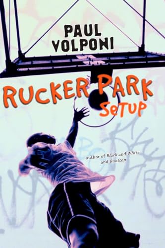 Beispielbild fr Rucker Park Setup zum Verkauf von Better World Books