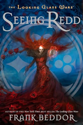 9780142412091: Seeing Redd: The Looking Glass Wars, Book Two