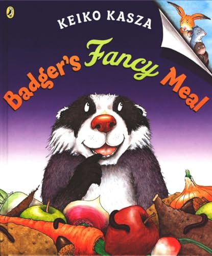 Badger's Fancy Meal (9780142412718) by Kasza, Keiko