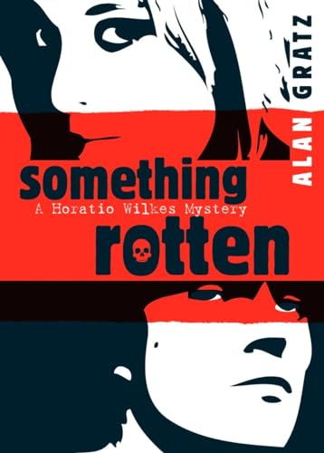 Beispielbild fr Something Rotten (Horatio Wilkes Mystery) zum Verkauf von SecondSale