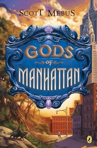 9780142413074: Gods of Manhattan (Gods of Manhattan, 1)