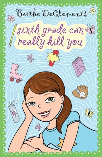 Beispielbild fr Sixth Grade Can Really Kill You zum Verkauf von SecondSale