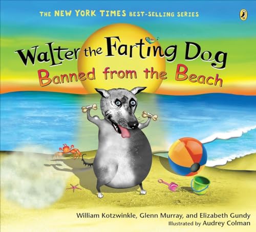 Stock image for Walter the Farting Dog: Banned from the Beach for sale by Your Online Bookstore