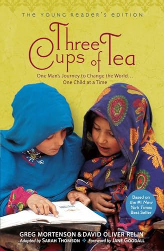 Imagen de archivo de Three Cups of Tea: One Man's Journey to Change the World. One Child at a Time ( The Young Reader's Edition) a la venta por The Book Garden
