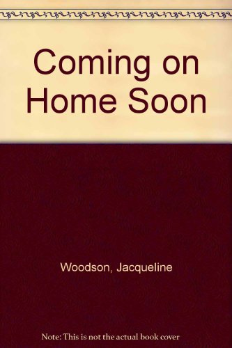9780142414781: Coming on Home Soon
